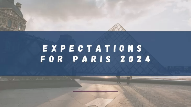 Expectations for Paris 2024