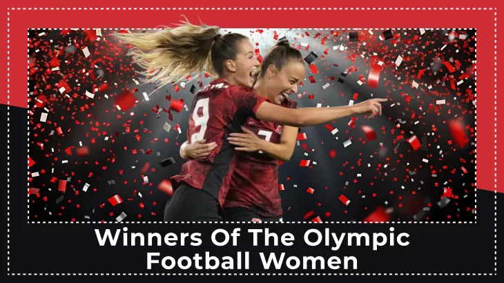 Winners of the Olympic Football Women - List of Women's Gold Medalists