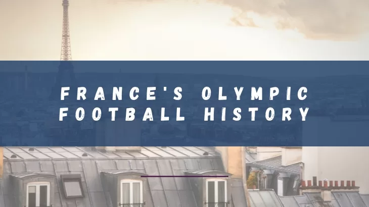 France's Olympic Football History